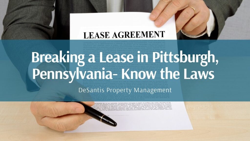 Breaking a Lease in Pittsburgh, Pennsylvania- Know the Laws