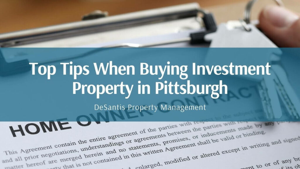 Top Tips When Buying Investment Property in Pittsburgh