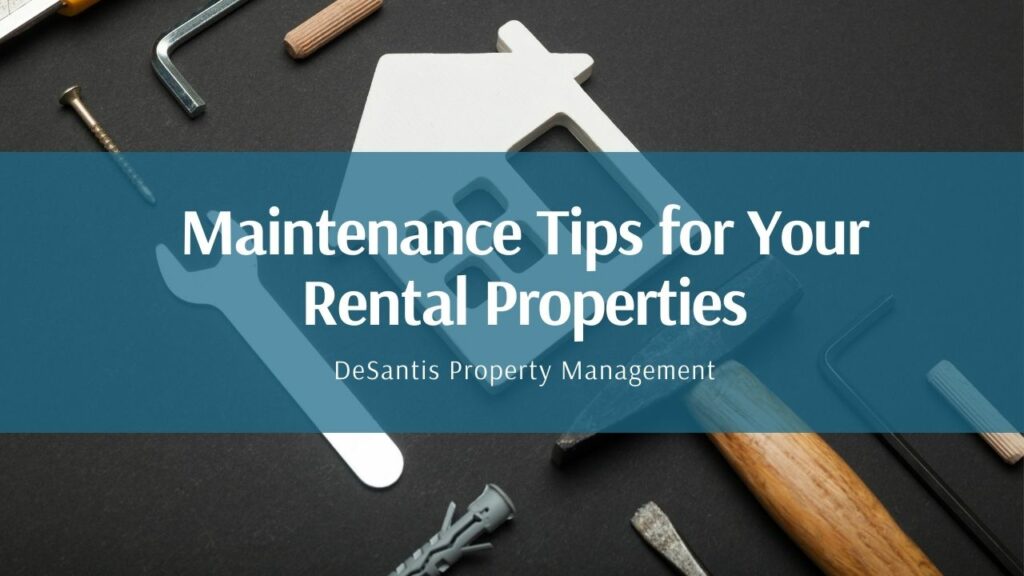 Maintenance Tips for Your Rental Properties